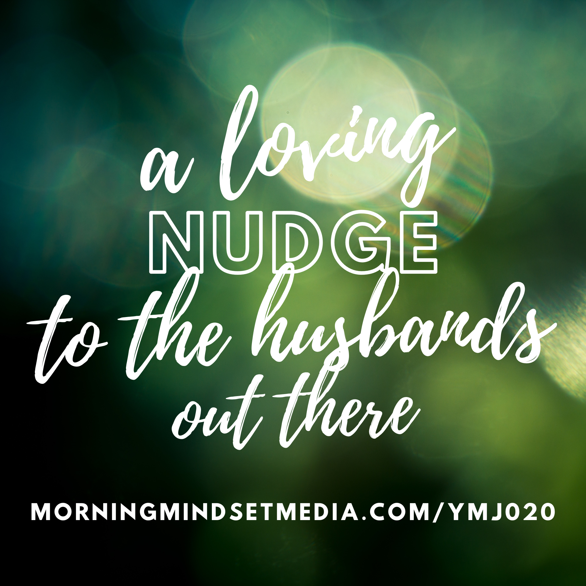 020: A loving nudge to husbands