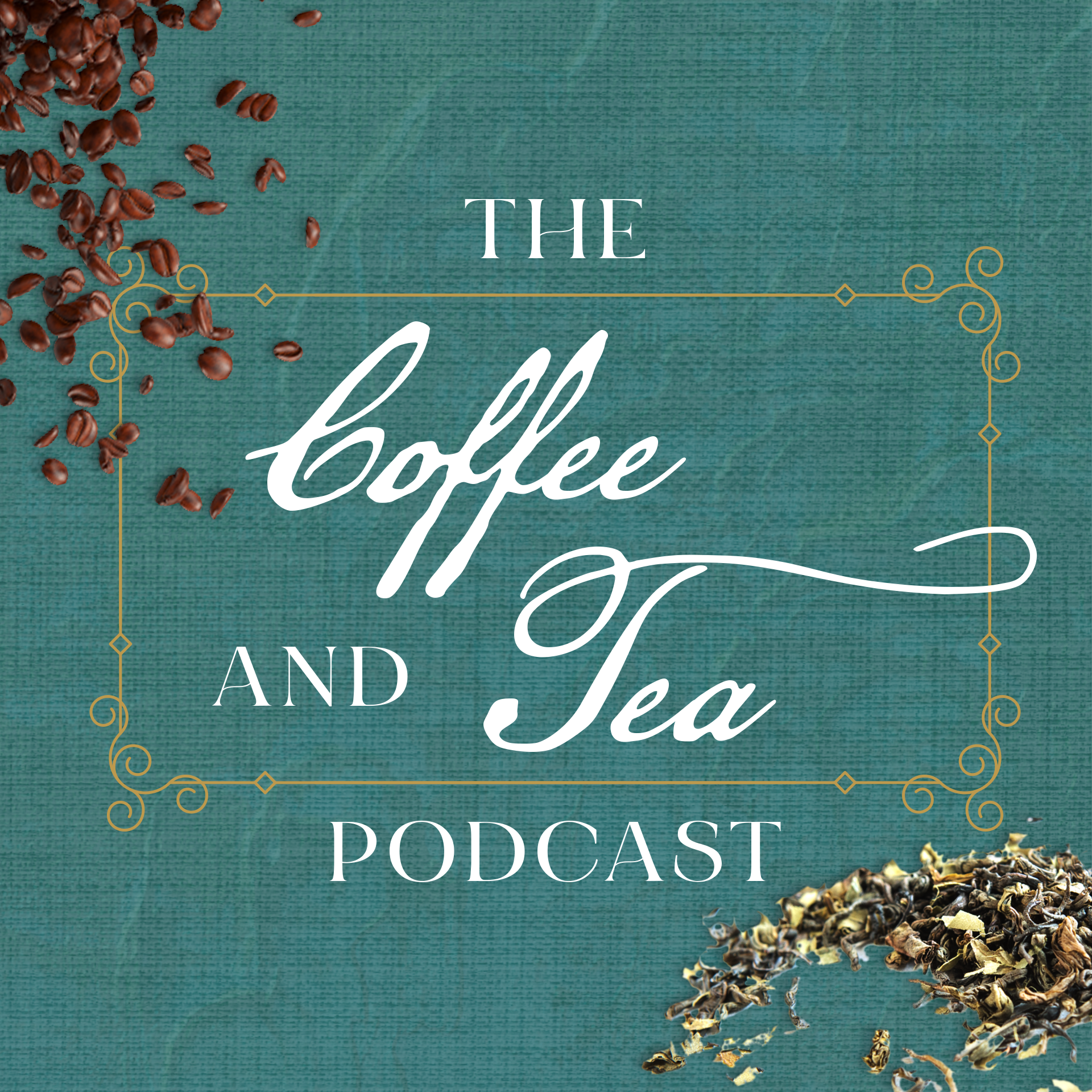 Coffee and Tea Podcast