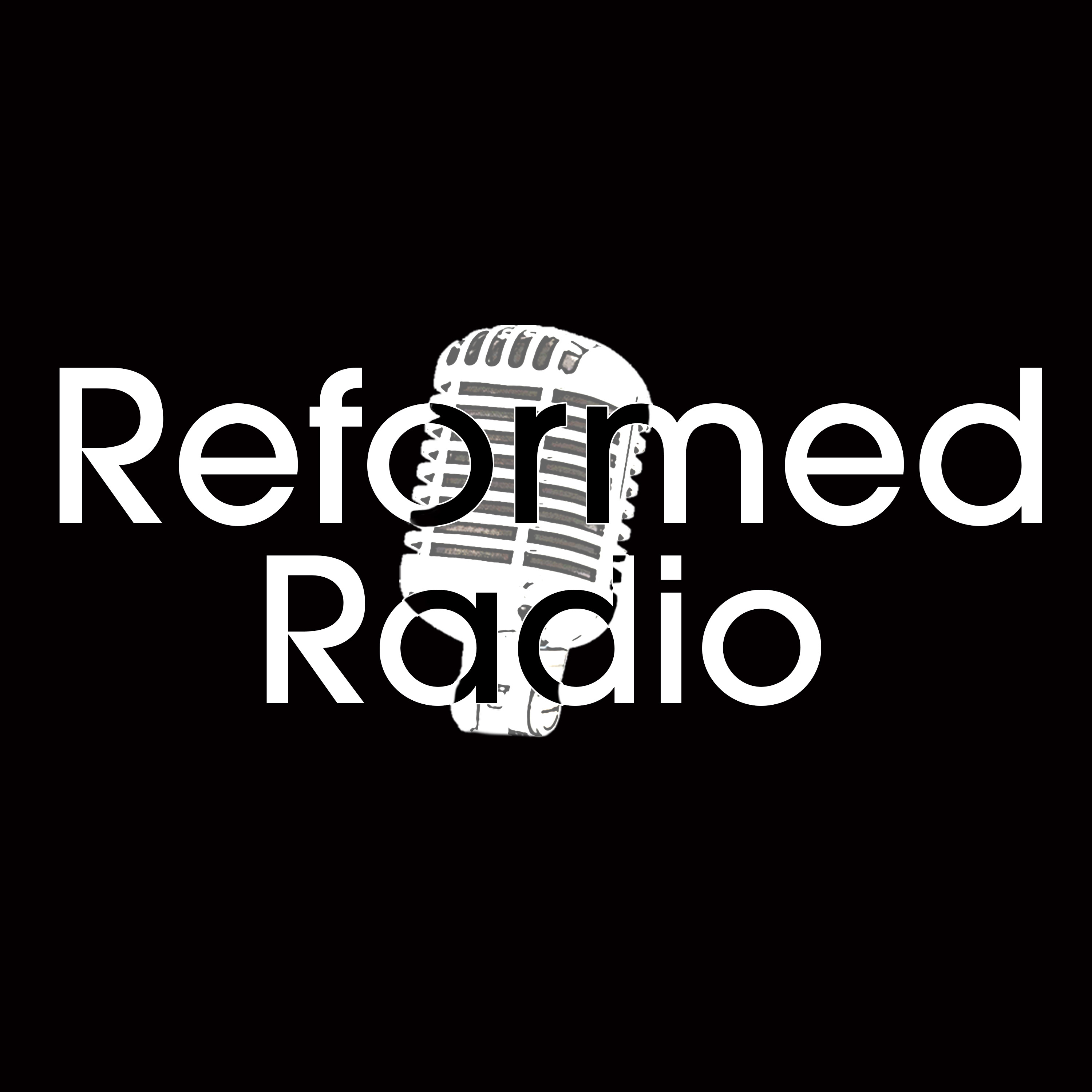 Reformed Radio